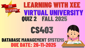 CS403 Database Management Systems Quiz 2 Fall 2025 Virtual University of Pakistan