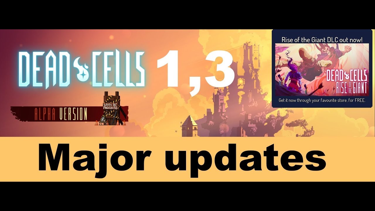 Dead Cells 1.3 | New Alpha Update | All Major Changes