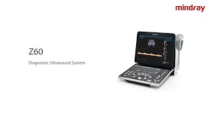 Introduction to New Generation Portable Ultrasound System Z60