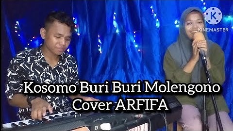 Kosomo Buri Buri Molengono Cover ARFIFA Cipt. Darman Bts