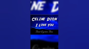 Thumbnail of Celine Dion I Love You #bestlyricsbox