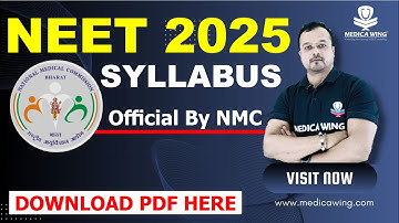 NEET UG Syllabus 2025 | Official Syllabus for NEET UG 2025 Exam by NMC & NTA | Download PDF