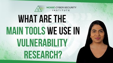 What are the main tools we use in vulnerability research?