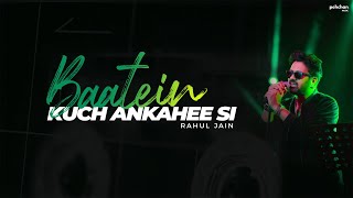 Baatein Kuch Ankahee Si  - Rahul Jain | Life in a Metro | Cover | Pritam chords