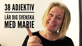 38 adjektiv - Lär dig @svenskamedmarie