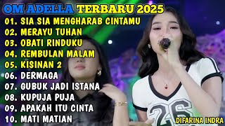 Download Lagu SIA SIA MENGHARAP CINTAMU - MERAYU TUHAN - OBATI RINDUKU - REMBULAN MALAM🎵OM ADELLA TERBARU 2025 MP3 Download Lagu SIA SIA MENGHARAP CINTAMU - MERAYU TUHAN - OBATI RINDUKU - REMBULAN MALAM🎵OM ADELLA TERBARU 2025 MP3