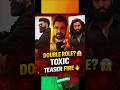 TOXIC TEASER FIRE 🔥RAAYA KA RAAZ KYA HAI?