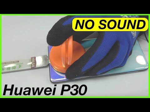 Huawei P30 No Sound!!! Speaker Replacement
