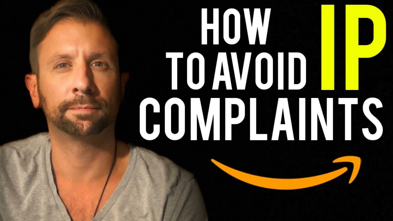 Avoid IP Complaints Amazon FBA Retail Arbitrage and Online Arbitrage | Protect Account Health
