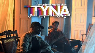 Turhan James - TYNA (ft. Blal Bloch)