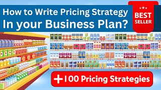 How to Write Product Pricing Strategy in Business Plan | 100 Pricing Strategies You Must Know