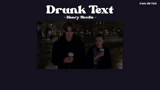 [THAISUB] drunk text - Henry Moodie
