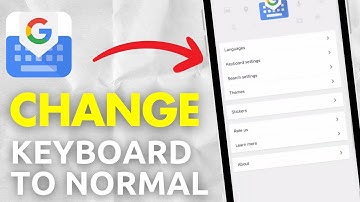 How To Change Gboard Keyboard To Normal (Full Guide)