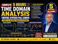 Complete Time Domain Analysis | Control Systems Full Course | 5 Hours Lecture #controlsystems #DrRan