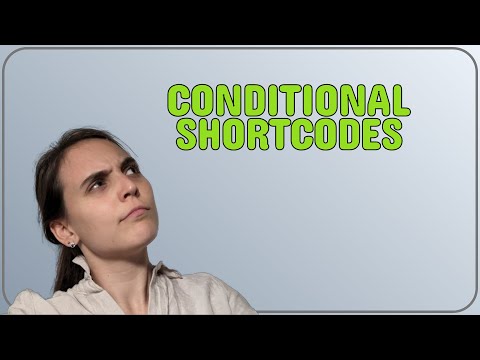 Wordpress: conditional shortcodes