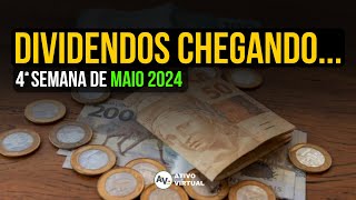 ANÚNCIOS de DIVIDENDOS e TODOS os PAGAMENTOS da ÚLTIMA Semana de MAIO 2024