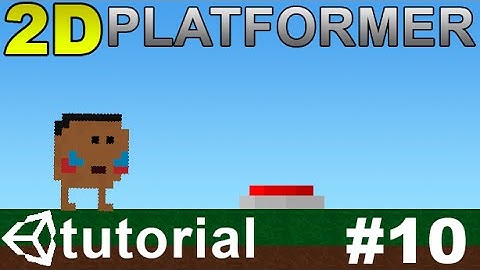 10. Making a 2D Platformer in Unity (C#) - Switch