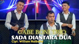 Gabe Boni trio SADA DIANTARA DUA | Cipt. william Naibaho | Lagu batak cover Gabe Boni trio