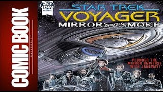 Star Trek Voyager Mirrors And Smoke Review Comic Book University
