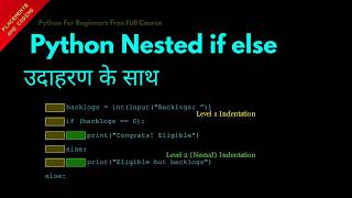 Python Nested if else with Example || Hindi || Lesson 37 || Python For Beginners ||