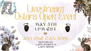 Ostara Open Celebrations w/ Lady Jevim and Lady Snappy