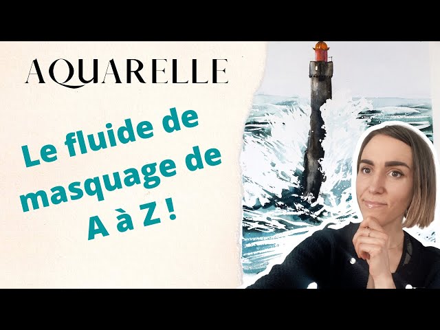 Comment utiliser le fluide de masquage - Aemarielle - aquarelles féeriques