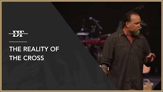 The Reality of The Cross | Damon Thompson