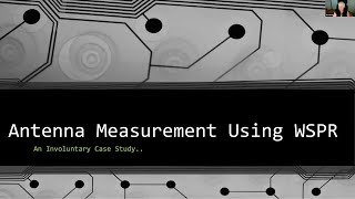 SASTAR Presentation: Using WSPR to Compare Antennas