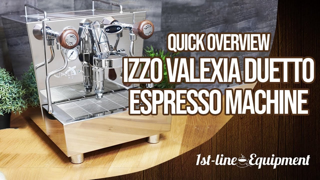 Quick Overview Izzo Valexia Duetto Espresso Machine YouTube
