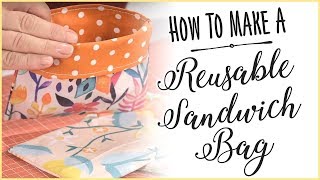 How to Make Reusable Snack Bags - Snack, Sandwich, and Gallon – Quiltd  Studios