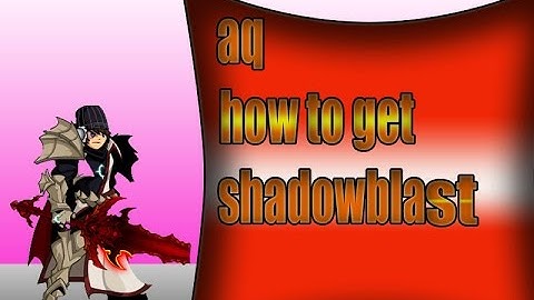AQW - How to Get ShadowBlast Flames [NO AC, NO GOLD, NONMEMBER]