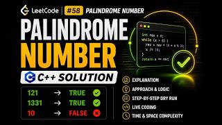 Palindrome Number | LeetCode 9 | C++ Explained
