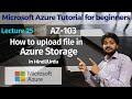 How to upload file in azure storage-Hindi/Urdu | AZ-103 Lectures | AZ-900 Tutorials