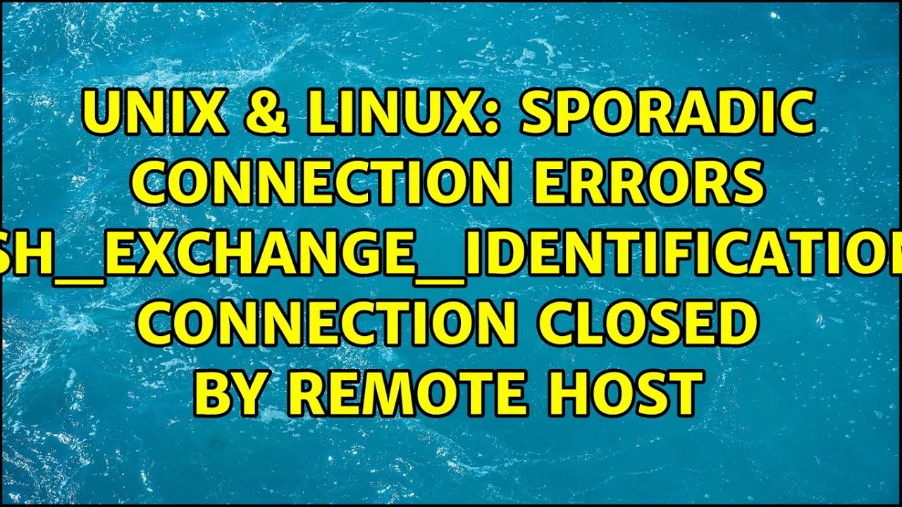 Closed by remote host