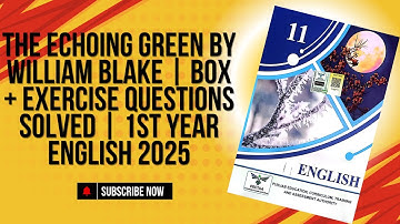 The Echoing Green by William Blake | Box + Exercise Questions Solved | 1st Year English 2025