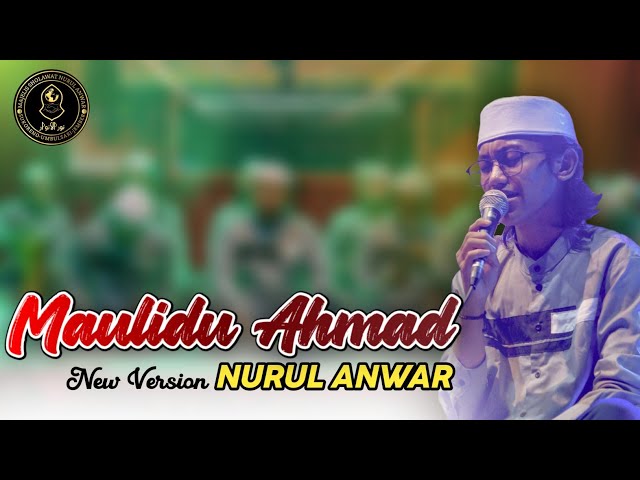 Maulidu Ahmad Versi NURUL ANWAR class=