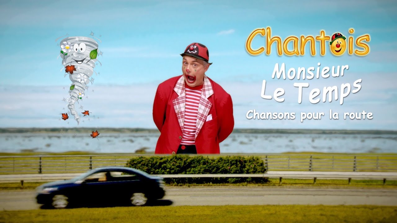 Chantois - Monsieur le temps : Chansons pour la route