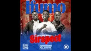 Sirspect ft @mazacomedy8418 & @semyjuniortanakaseason3071 'ifumo'