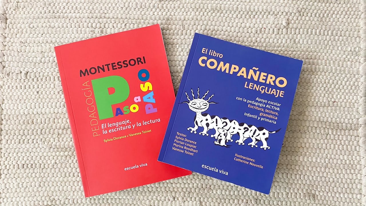 Montessori Paso a Paso Lenguaje y El Libro Compañero Lenguaje de Escuela  Viva - YouTube