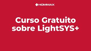 Curso Gratuito de LightSYS+l | Hommax