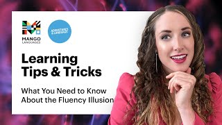 What is the Fluency Illusion? Learning Tips & Tricks | Mango Languages screenshot 5