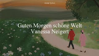 Guten Morgen schöne Welt - Vanessa Neigert (legendado português e alemão)