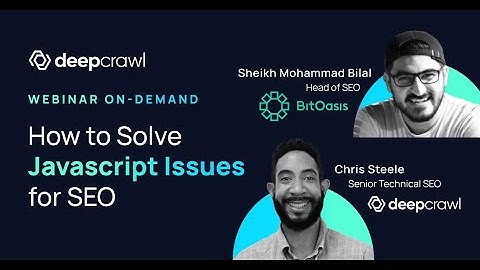How to Solve Javascript Issues for SEO