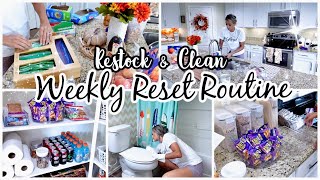 Weekly Reset Routine | Major Whole House Clean With Me | Grocery Restock & Organzing Motivation