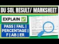 DU SOL RESULT / Marksheet Explain 2026 - Pass, Fail , Sgpa , Percentage, ( Important video ) 