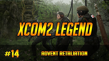 XCOM 2 Legend Ironman #14 - Advent Retaliation