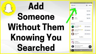 How to Add Someone on Snapchat Without them Knowing You Searched Them! (EASY)