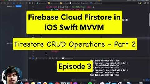 Firebase Cloud Firestore in iOS Swift MVVM - Firestore CRUD Operations (Part 2) [Episode 3]