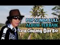 Pop Sunda Terbaik Curug Cinulang Darso Full Album 2024 | Perjalanan Syahdu Menuju Desa Cisaat