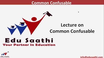 English Usage: Vocabulary ( Commonly Confused Words ) Part 2 of 2 | www.edusaathi.com